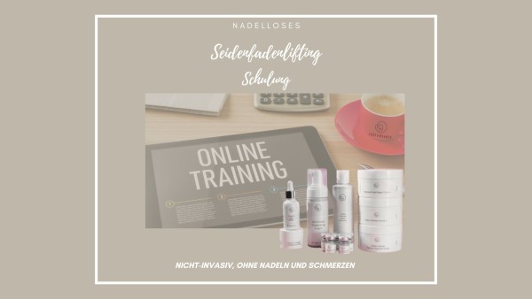 Online-Schulung für Nadelloses Fadenlifting inclusive Starterkit